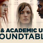 AI and Academic Use Roundtable