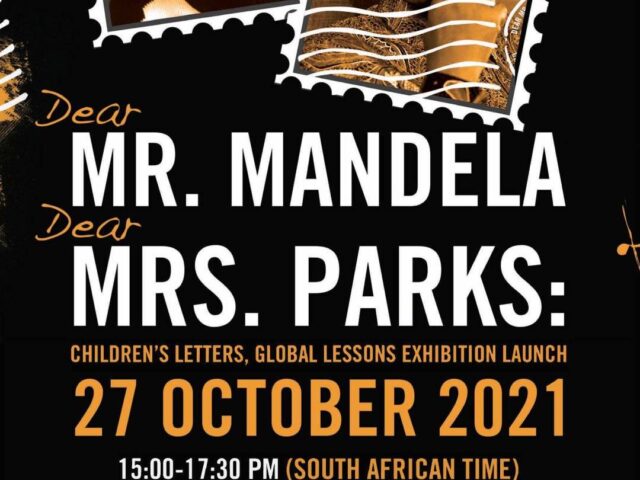 a graphic that says Dear, Mr. Mandela, Dear, Mrs. Parks Children's Letters Global Lessons 27 October, 2021