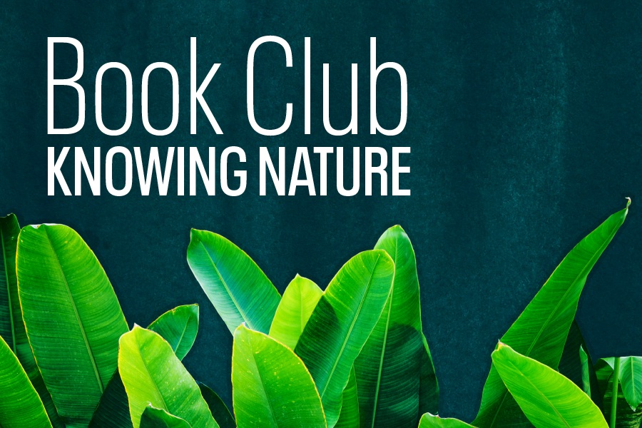 "Knowing Nature" Book Club Discussion