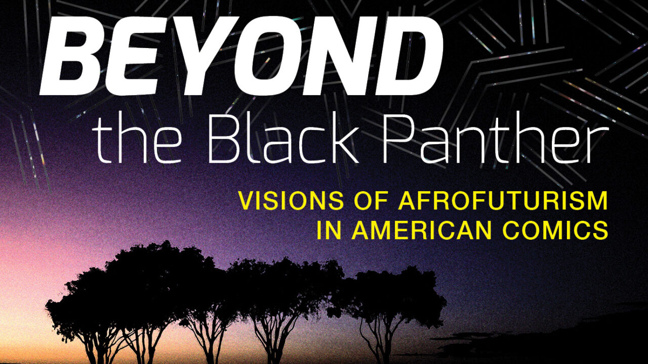 Beyond the Black Panther exhibition banner. 