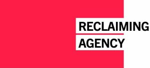 Graphic that says Reclaiming Agency.
