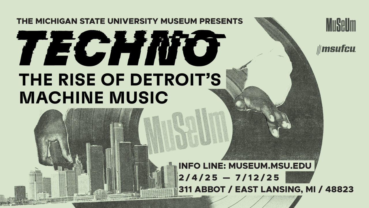 A promotional poster for the Michigan State University Museum exhibit titled 