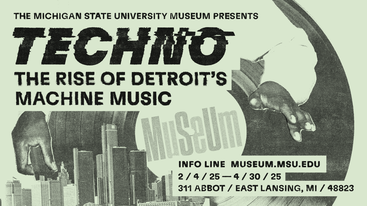 A promotional poster for the Michigan State University Museum exhibit titled 