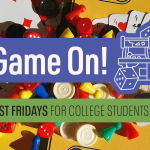 First Fridays | Game on!