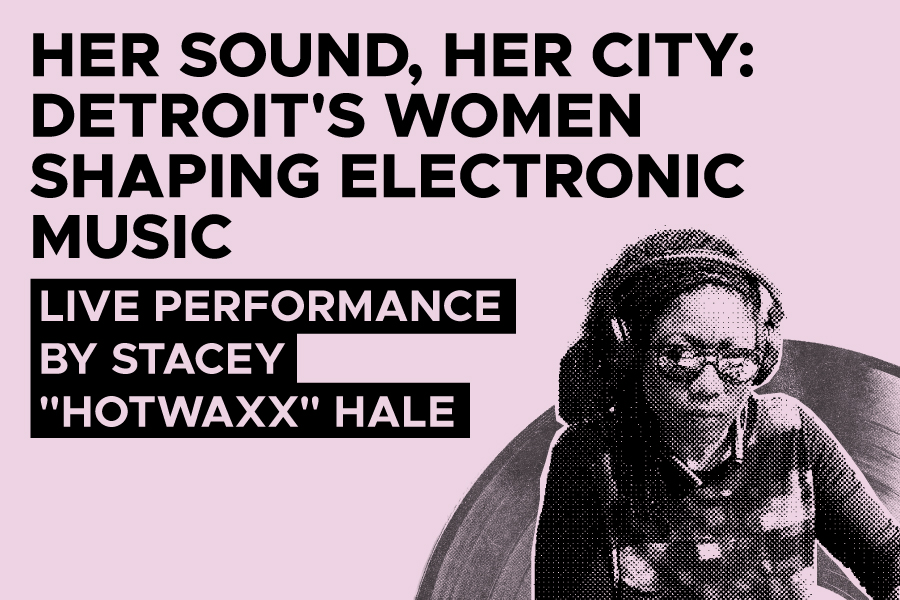 Performance | Her Sound, Her City: Detroit's Women Shaping Electronic Music