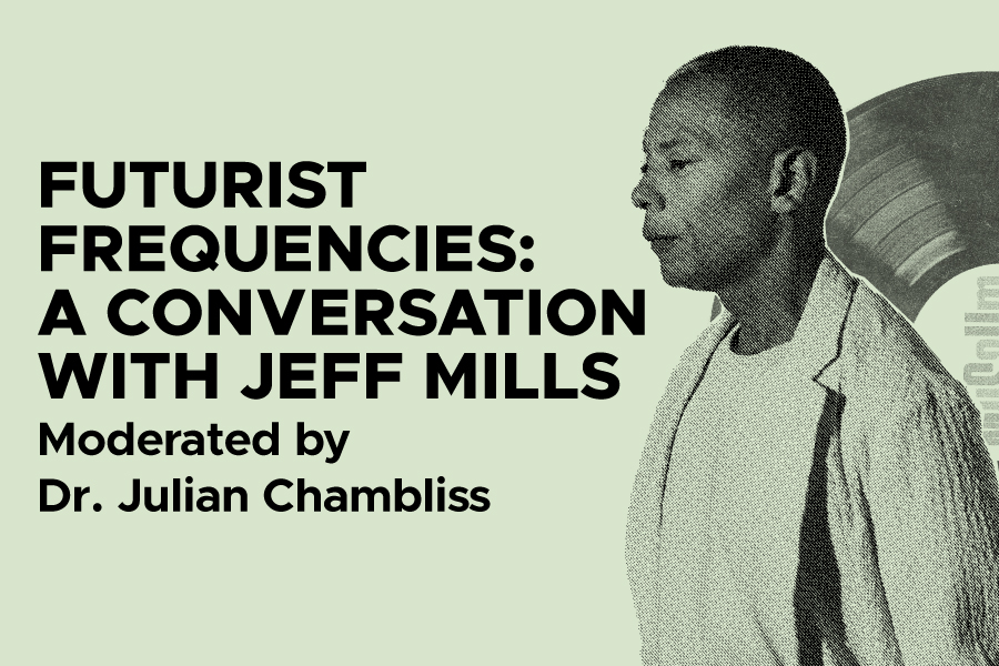 (SOLD OUT) Futurist Frequencies: A Conversation with Jeff Mills