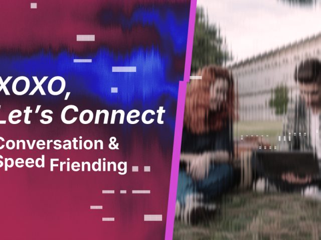 Stylized digital graphic split into two sections. The left side features a maroon and blue glitch-like background with white text that reads: "XOXO, Let’s Connect — Conversation & Speed Friending." The right side shows a blurred image of two people sitting on grass outside a building, looking at a laptop together. The visual has a digital distortion effect throughout.