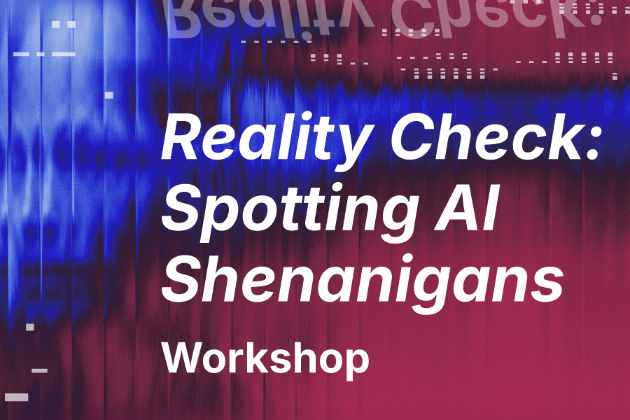 Reality Check: Spotting AI Shenanigans