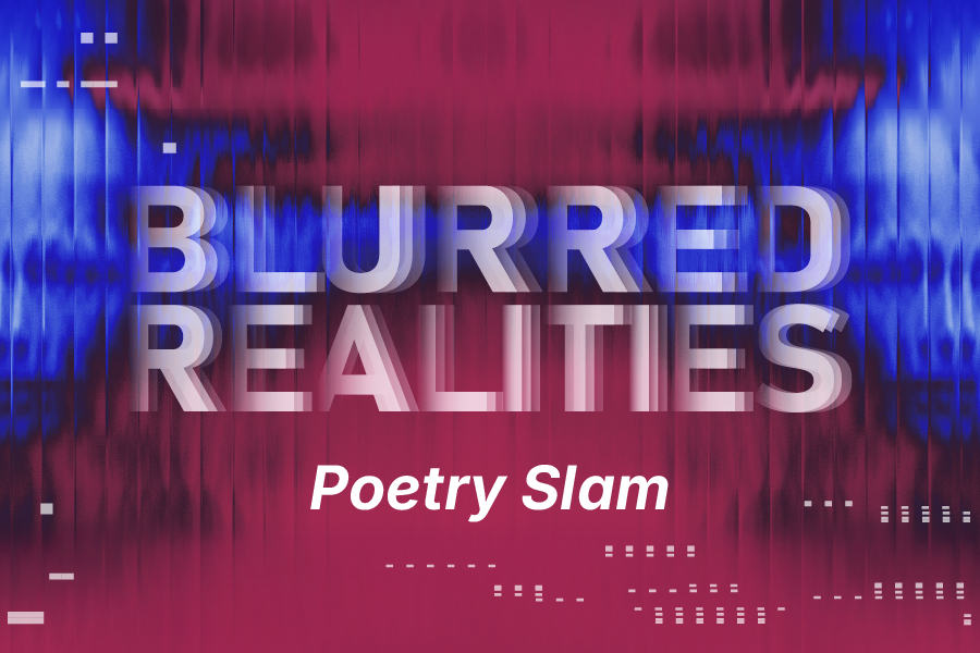 Blurred Realities Poetry Slam